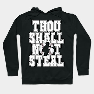 Baseball Products: Thou Shall Not Steal - Catcher Hoodie